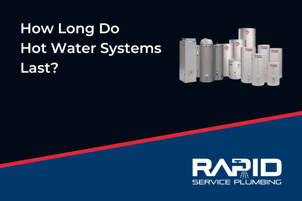 How long do hot water systems last